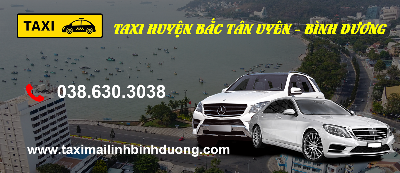 Taxi Giá Rẻ Bắc Tân Uyên - Bình Dương